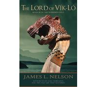 The Lord of Vik-lo: A Novel of Viking Age Ireland: Volume 3