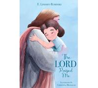 The LORD Raised Me
