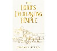 The Lord's Everlasting Temple