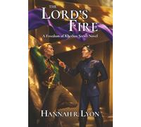 The Lord's Fire: A Freedom for Rhethos Series Novel