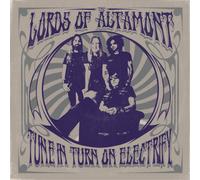 The Lords of Altamont Tune In, Turn On, Electrify (Vinyl LP)