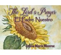 The Lord's Prayer, Padre Nuestro: The Lord's Prayer