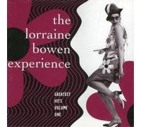 The Lorraine Bowen Experience Greatest Hits Volume 1 (CD) Album