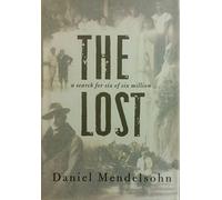 The Lost: A Search for Six of Six Million