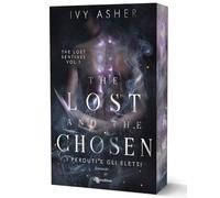 The lost and the chosen. I perduti e gli eletti. The Lost Sentinel (Vol. 1)