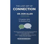 The Lost Art of Connection: 5 Forgotten Skills for Building Trust
