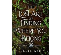 The Lost Art of Finding Where You Belong: A Cozy MM Fantasy Romance