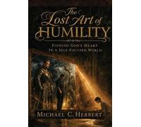 The Lost Art of Humility