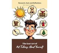 The Lost Art of Not Talking About Yourself: Funny gift - Notebook | Book with empty lined pages | 6" x 9" (15.24 x 22.86 cm) Part of Collection named "The Lost Arts" | 200 pages, Perfect gag gift