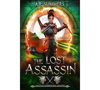The Lost Assassin: League of Supernatural Assassins