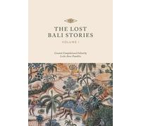 The Lost Bali Stories (Tascabile) Lost Bali Stories