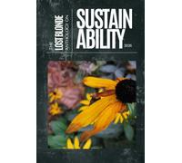 The Lost Blonde Anthology on Sustainability