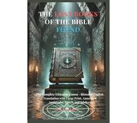 The Lost Books of the Bible Found: The Complete Ethiopian Canon - Restored English Translation with Large Print, Annotated Apocrypha, Enoch, and Jubilees