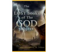 The lost books of the God subjet -B&W