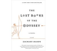 The Lost Books of the Odyssey: A Novel
