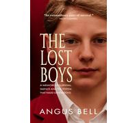 The Lost Boys: A memoir of survival, silence and the system that failed generations