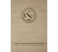 The Lost Branch Sportsman's Club