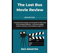 The Lost Bus Movie Review: A Complete Film analysis, survival guide for 2018 Camp Fire in Paradise California - true-event insights, audience reactions, cast breakdown, Apple TV+