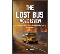 The Lost Bus Movie Review: A True Story of the 2018 Camp Fire and Its Film Adaptation