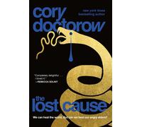The Lost Cause - Doctorow Cory