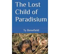 The Lost Child of Paradisium