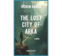 The Lost City Of Arka