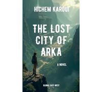 The Lost City Of Arka