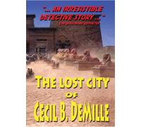 The Lost City of Cecil B. DeMille (DVD) Agnes DeMille Cecil B. DeMille