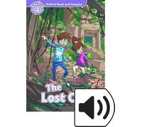 The lost city. Oxford read and imagine. Level 4. Con audio pack. Con espansione online