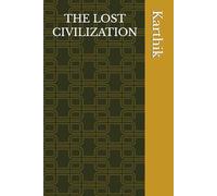 THE LOST CIVILIZATION