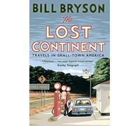 The Lost Continent: Travels in Small-Town America [Lingua Inglese]