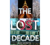 The Lost Decade