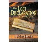 The Lost Declaration: A Signer's Legacy
