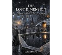 THE LOST DIMENSION ANTHOLOGY VOLUME 2 2026: 4