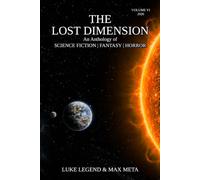 THE LOST DIMENSION ANTHOLOGY VOLUME IV 2026: 6