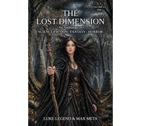 THE LOST DIMENSION ANTHOLOGY VOLUME VI 2026