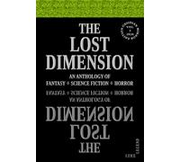 THE LOST DIMENSION - VOLUME 3 2026: AN ANTHOLOGY OF FANTASY, SCIENCE FICTION, HORROR: 5