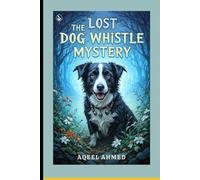 The Lost Dog Whistle Mystery