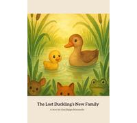 The Lost Duckling’s New Family