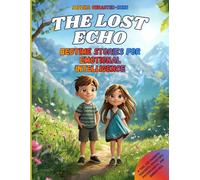 The Lost Echo: Bedtime stories for emotional intelligence