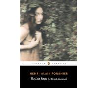 The Lost Estate (Le Grand Meaulnes)