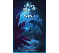 The Lost Exiles of Wind