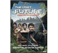 The Lost Future - Combattere Per Sopravvivere