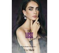 The Lost Girl (The Broken Ones Book 2)