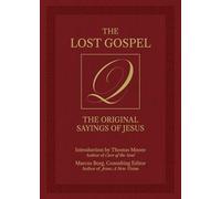 The Lost Gospel Q: The Original Sayings of Jesus: Volume 26