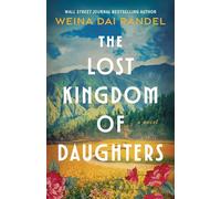 The Lost Kingdom of Daughters: A Novel