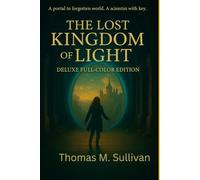 The Lost Kingdom of Light