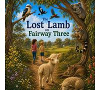 The Lost Lamb on Fairway Three