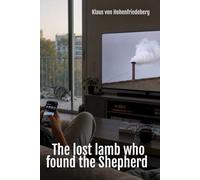 The lost lamb who found the shepherd