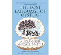 Alexander McCall Smith The Lost Language of Oysters (Copertina rigida)